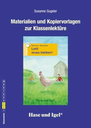Begleitmaterial: Lotti muss bleiben!