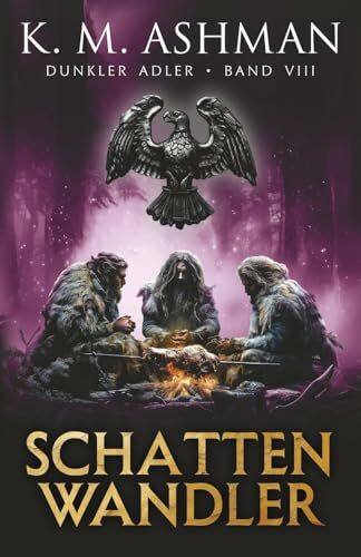 Dunkler Adler VIII: Schattenläufer