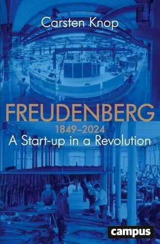 Freudenberg: A Start-up in a Revolution