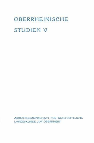 Landesgeschichte und Zeitgeschichte: Kriegsende 1945 und demokratischer Neubeginn am Oberrhein, Band V