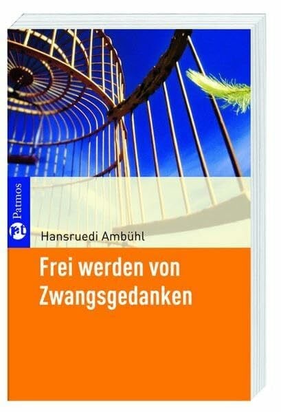 Frei werden von Zwangsgedanken