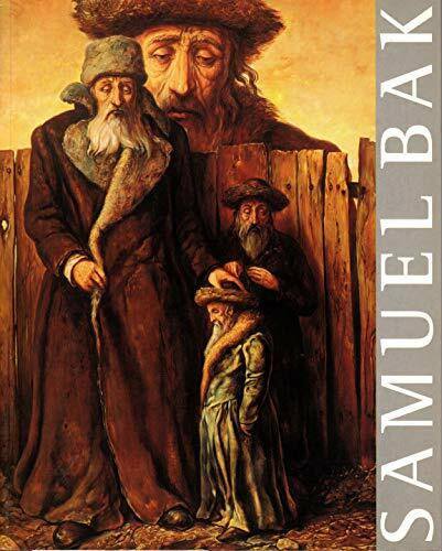 Samuel Bak: Retrospektive 1946-1997