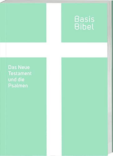 BasisBibel. NT und Psalmen