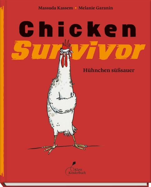 Chicken Survivor - Hühnchen süßsauer: Superheldengeschichte mit Huhn – witzig, spannend und perfekt zum Vorlesen! Für Kinder ab 5 Jahren