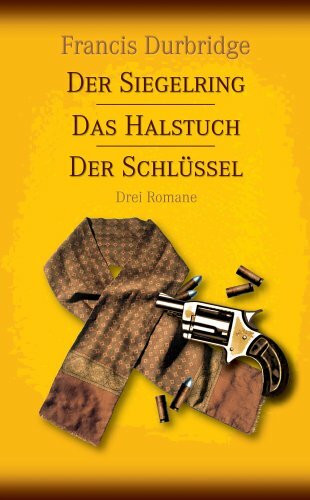 Der Siegelring / Das Halstuch / Der Schlüssel