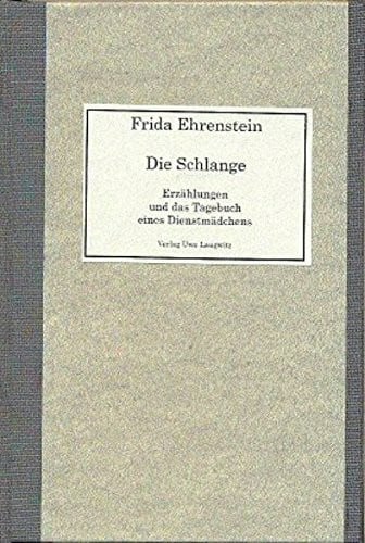 Die Schlange. Erzählungen und das Tagebuch eines Dienstmädchens