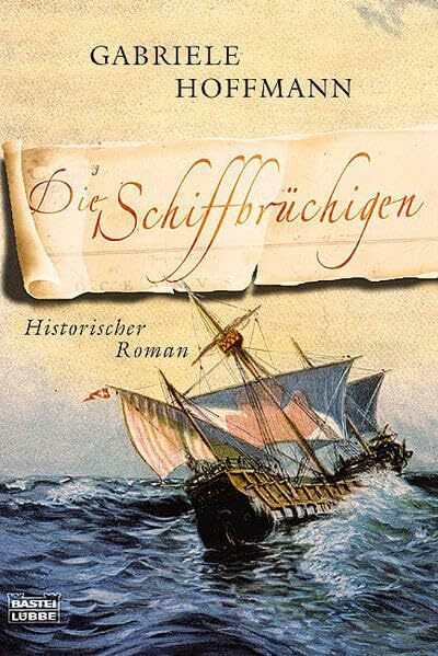 Die Schiffbrüchigen (Allgemeine Reihe. Bastei Lübbe Taschenbücher)