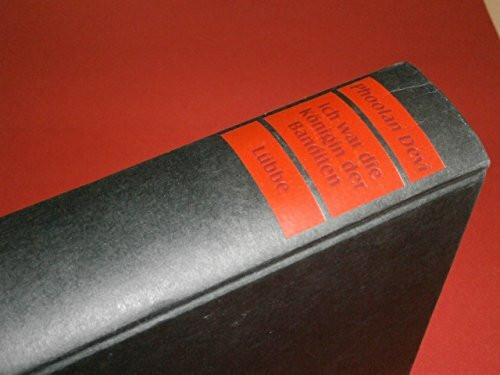 Ich war die Königin der Banditen: Die Autobiographie