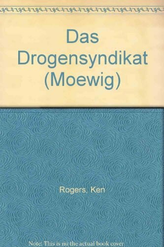 Das Drogensyndikat. Thriller.