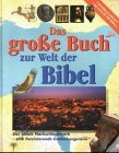 Das große Buch zur Welt der Bibel