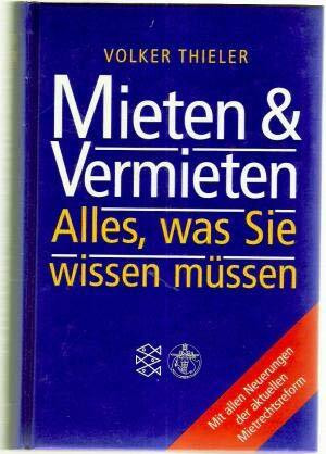 Mieten & Vermieten : Alles, was Sie wissen müssen.