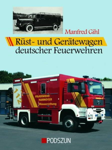Rüst- und Geätewagen deutscher Feuerwehren