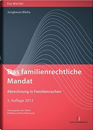 Das familienrechtliche Mandat - Abrechnung in Familiensachen