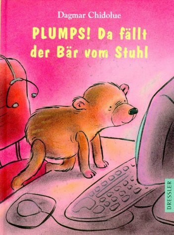Plumps!: Da fällt der Bär vom Stuhl