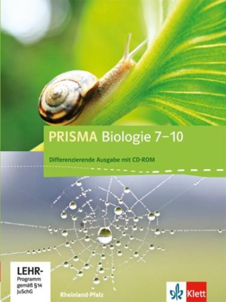 Prisma Biologie 7.-10. Schuljahr - Ausgabe für Rheinland-Pfalz - Differenzierende Ausgabe. Schülerbuch mit Schüler-CD-ROM