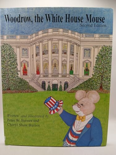 Woodrow, the White House Mouse
