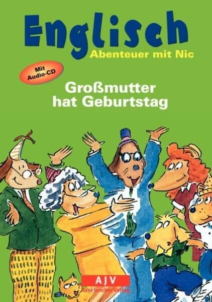 Großmutter hat Geburtstag / Grandma's Birthday (inkl. Audio-CD) (Axel Juncker Titel)