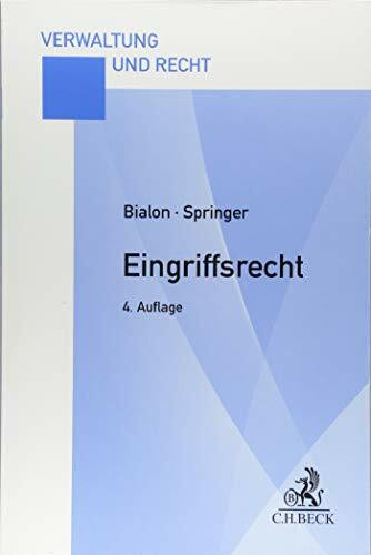 Eingriffsrecht: Eine praxisorientierte Darstellung