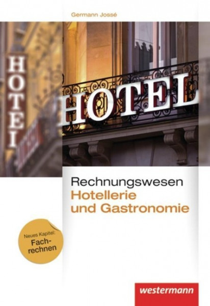 Rechnungswesen für Hotellerie und Gastronomie. Schülerband