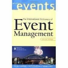 Dictionary of Event Management ((Hospitality, Travel & Tourism Ser.))