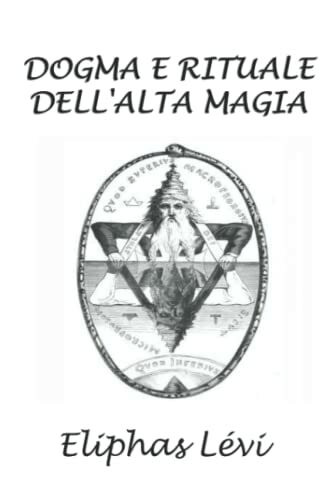 Dogma e rituale dell'alta magia