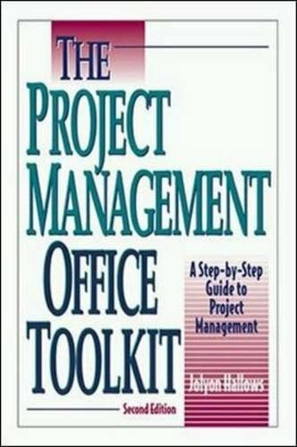 The Project Management Office Toolkit: a Step-by-step Guide to Project Management