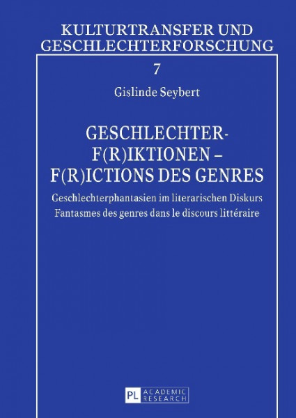 Geschlechter-F(r)iktionen - F(r)ictions des genres