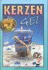 Kerzengel: Originelle Gestaltungsideen mit Gelwachs