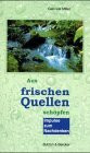 Aus frischen Quellen schöpfen. Impulse zum Nachdenken