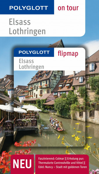 POLYGLOTT on tour Reiseführer Elsass/Lothringen: Polyglott on tour mit Flipmap