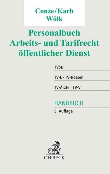 Personalbuch Arbeits- und Tarifrecht öffentlicher Dienst: TVöD, TV-L, TV-Hessen, TV-Ärzte