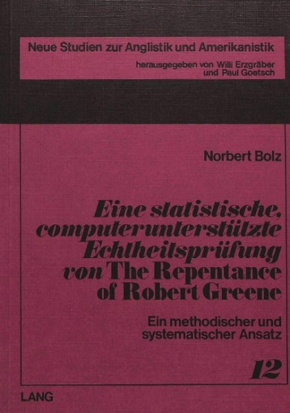 Eine statistische, computerunterstützte Echtheitsprüfung von «The repentance of Robert Greene»