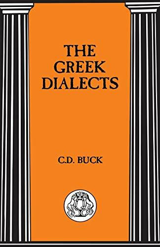 The Greek Dialects (Bcp Advanced Language S)