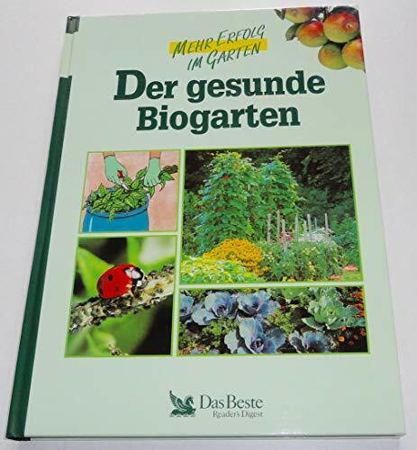 Der gesunde Biogarten
