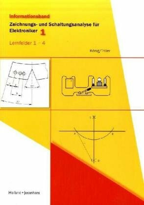 Zeichnungs- und Schaltungsanalyse für Elektroniker 1. Lernfelder 1-4