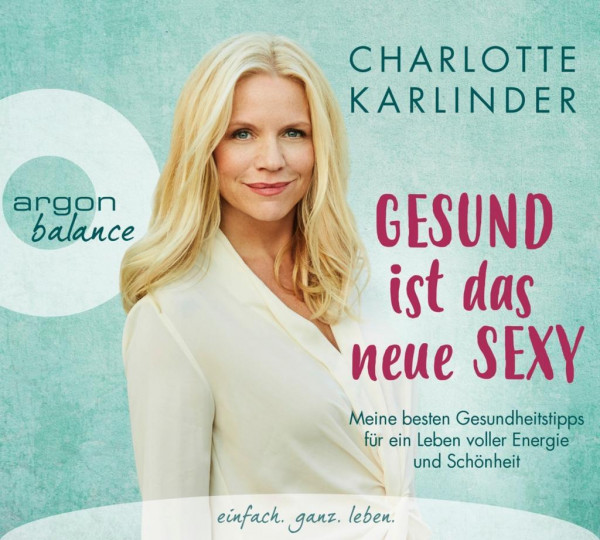 Gesund ist das neue Sexy