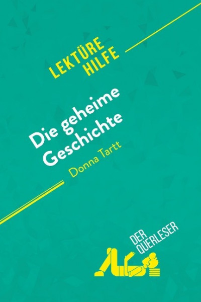 Die geheime Geschichte von Donna Tartt (Lektürehilfe)
