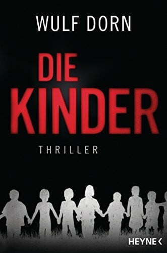 Die Kinder: Thriller