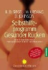 Selbsthilfeprogramm Gesunder Rücken. Den Schmerzkreislauf mit natürlichen Mitteln durchbrechen