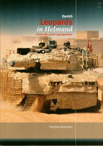 Danish Leopards in Helmand: From the Crew's Perspective