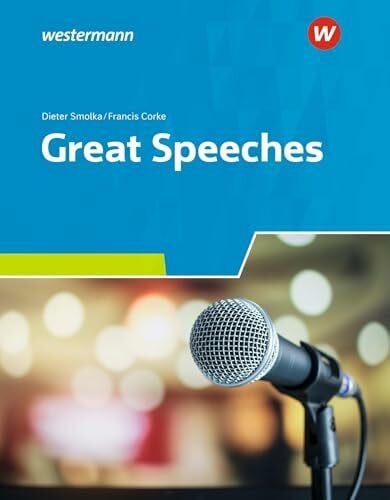 Great Speeches: Textbook (Neusprachliche Bibliothek - Englische Abteilung: Sekundarstufe II)