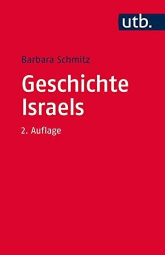 Geschichte Israels: Mit QR-Code (Grundwissen Theologie)