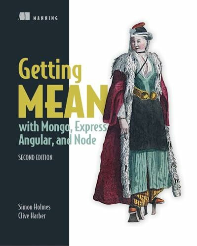 Getting MEAN with Mongo, Express, Angular, and Node