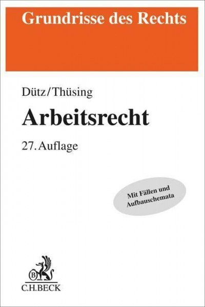 Arbeitsrecht (Grundrisse des Rechts)