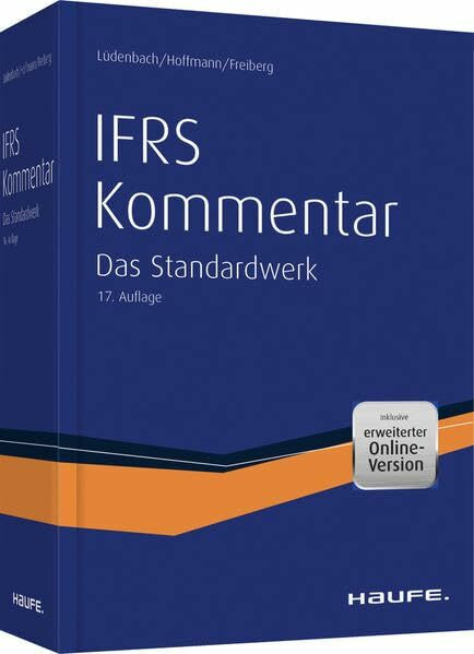 Haufe IFRS-Kommentar plus Onlinezugang: Das Standardwerk bereits in der 17. Auflage (Haufe Fachbuch)