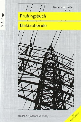 Prüfungsbücher Elektroberufe: Prüfungsbuch Elektroberufe: Energietechnik