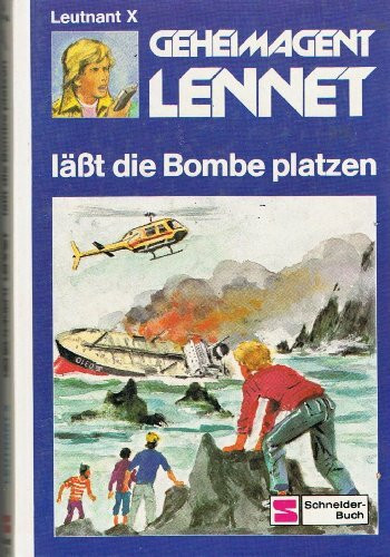 Geheimagent Lennet lässt die Bombe platzen