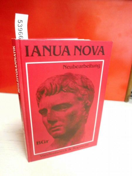 Ianua Nova - Neubearbeitung (INN 2). Lehrgang für Latein als 1. oder 2. Fremdsprache / Ianua Nova - Neubearbeitung (INN 2). Lehrgang für Latein als 1. oder 2. Fremdsprache: Begleitgrammatik