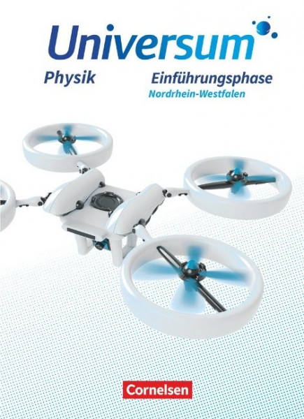 Universum Physik Sekundarstufe II. Einführungsphase - Nordrhein-Westfalen - Schülerbuch