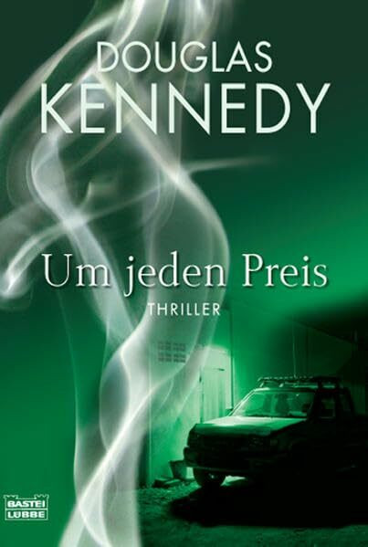 Um jeden Preis: Thriller (Allgemeine Reihe. Bastei Lübbe Taschenbücher)